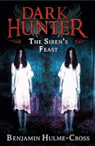 Benjamin Hulme-Cross, Hulme-Cross Benjamin, Nelson Evergreen, Evergreen Nelson - The Sirens' Feast (Dark Hunter 11)