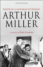 Arthur Miller - Death of a Salesman'' in Beijing