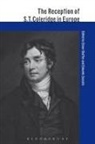 Elinor Shaffer, Elinor S. Zuccato Shaffer, Edoardo Zuccato, Elinor Shaffer, Edoardo Zuccato - The Reception of S. T. Coleridge in Europe