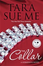 Tara Sue Me, Me Tara Sue, Tara Sue Me - The Collar