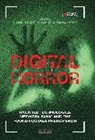 Xavier Aldana Reyes, Linnie Blake, Blake Linnie and Rey, Xavier Aldana Reyes, Xavier Aldana Blake Reyes, Linnie Blake... - Digital Horror