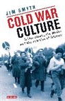 James Smyth, James Smyth, Jim Smyth, Jim Smyth Smyth - Cold War Culture