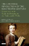 Marcia Abreu, Ana Claudia Suriani da Silva, Abreu Marcia, Abreu Da Silva Marcia, Abreu; Da Silva Marcia, Marcia Abreu Ana Claudia Suriani Da Silva... - The Cultural Revolution of the Nineteenth Century