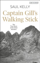 Saul Kelly - Captain Gill's Walking Stick