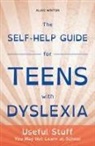 Alais Winton - The Self-Help Guide for Teens with Dyslexia