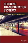 Gila Albert, S Hakim, Simon Hakim, Simon (Temple University) Albert Hakim, Simon Albert Hakim, Yoram Shiftan... - Securing Transportation Systems
