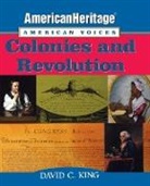 American Heritage, KING, David C King, David C. King, David C. American Heritage King, Dc King... - Americanheritage, American Voices