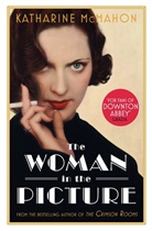 Katharine McMahon, McMahon Katharine - The Woman in the Picture