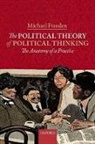 Michael Freeden - Political Theory of Political Thinking