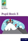John Jackman, John Lindsay Jackman, Jackman John, Sarah Lindsay, Lindsay Sarah - Spelling Pupil Book 3