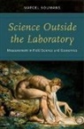 Marcel Boumans, Marcel (Associate Professor of History an Boumans, Marcel (Associate Professor of History and Methodology of Economics Boumans, Boumans Marcel - Science Outside the Laboratory