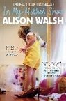 Alison Walsh, Walsh Alison - In My Mother's Shoes