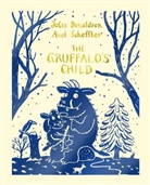 Julia Donaldson, Axel Scheffler, Axel Scheffler - The Gruffalo's Child