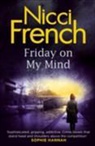 Nicci French, French Nicci - Friday on My Mind