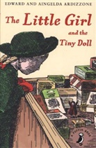 Aingelda Ardizzone, Aingelda Ardizzone Ardizzone, Edward Ardizzone, Edward Ardizzone Ardizzone, Ardizzone Aingelda - The Little Girl and the Tiny Doll