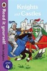 Chris Baker, Ladybird - Knights and Castles Read it yourself with Ladybird: Level 4 non