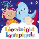 In the Night Garden - In the Night Garden: Goodnight Igglepiggle