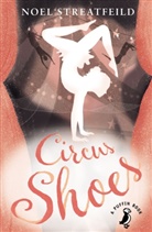 Noel Streatfield, Noel Streatfeild, Noel Streatfield - Circus Shoes