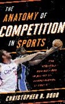 Christopher B. Doob, Christopher Bates Doob - Anatomy of Competition in Sports