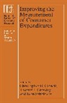 Christopher D. Crossley Carroll, Christopher D. Carroll, Carroll Christopher D., Thomas F. Crossley, Crossley Thomas F., John Sabelhaus... - Improving the Measurement of Consumer Expenditures