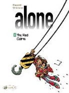 GAZZOTTI, Bruno Gazzotti, GAZZOTTI VEHLMANN, VEHLMANN, Fabien Vehlmann, Vehlmann Fabien... - ALONE T 4 THE RED CAIRNS