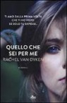 Rachel Van Dyken, Rachel van Dyken - Quello che sei per me