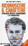 Francesco Martelli, Chiara Pardini, M. Babboni - Riconoscere il carattere attraverso l'intuito, l'enneagramma e la fisiognomica