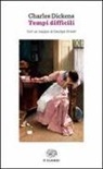 Charles Dickens, Bruno Tasso - Tempi difficili