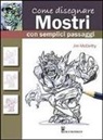 Jim Mccarthy - Come disegnare mostri con semplici passaggi