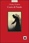 Charles Dickens, I. Scarpati - Canto di Natale