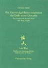 Christian Soffel - Ein Universalgelehrter verarbeitet das Ende seiner Dynastie