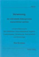 Dirk Schoenen - Verwesung, der mikrobielle Abbauprozess menschlicher Leichen
