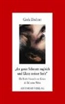 Gisela Dischner - "der ganze Schmutz zugleich und Glanz meiner Seele"