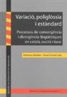 Johannes Kabatek, Claus D. Pusch - Variació, poliglòssia i estàndard