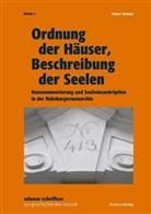 Anton Tanter, Anton Tantner, Anton Tantner Anton - Ordnung der Häuser, Beschreibung der Seelen