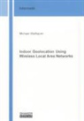 Michael Wallbaum - Indoor Geolocation Using Wireless Local Area Networks