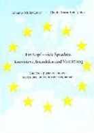 Johannes Müller-Lancé, Claudia Riehl - Ein Kopf - viele Sprachen: Koexistenz, Interaktion und Vermittlung