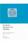 Rolf Breitstadt, Gerold Kauert - The Worker - Risk Factor and Reliability