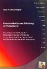 Peter Strompen - Kommunikation als Belastung im Polizeiberuf