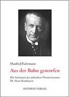 Manfred Fuhrmann - Aus der Bahn geworfen