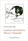 Gislinde Seybert, Gisela Seybert - Geschichte und Zeitlichkeit / Histoire et Temporalité