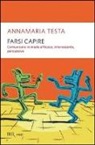Annamaria Testa - Farsi capire