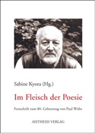 Sabine Kyora - Im Fleisch der Poesie
