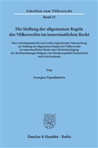 Georgios Papadimitriu - Die Stellung der allgemeinen Regeln des Völkerrechts im innerstaatlichen Recht.