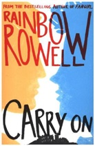 Rainbow Rowell - Carry On