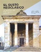 Javier Cenicacelaya Marijuan, Mariano J. Ruiz de Ael, Iñigo Saloña Bordas - Arquitectura y academicismo : el gusto neoclásico