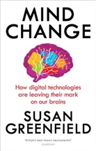 Susan Greenfield, Greenfield Susan - Mind Change