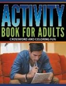 Speedy Publishing Llc - Activity Book For Adults