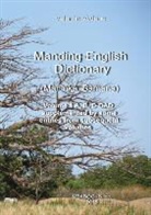 Valentin Vydrine - Manding-English Dictionary. Maninka, Bamana Vol. 1