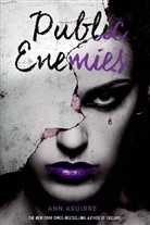 Ann Aguirre - Public Enemies